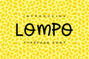 Lompo: The Playful Font That Elevates Your Campaigns