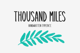 Thousand Miles: A Timeless Handwritten Font for Editorial Design