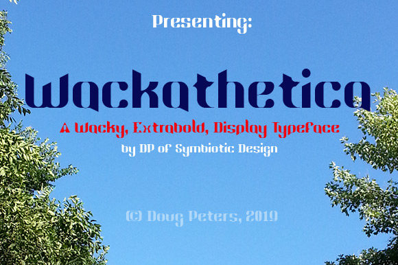 Wackathetica: A Wacky Display Font for Bold Web Design